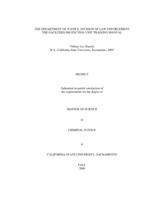 The Department of Justice, Division of Law Enforcement, the Facilities Protection Unit training manual