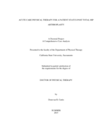 Acute care physical therapy for a patient status post total hip arthroplasty