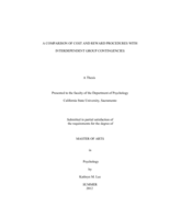 A comparison of cost and reward procedures with  interdependent group contingencies