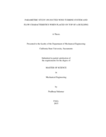 Parametric study on ducted wind turbine system and flow characteristics when placed on top of a building