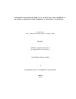 Exploring decisions of migration: subjective life experiences of Mexican migrant farm workers in Northern California