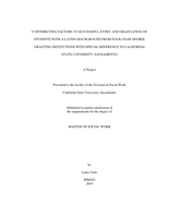 Contributing factors to successful entry and graduation of students with a Latino background from four-year degree granting institutions with special reference to California State University, Sacramento