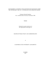 Establishing California's health insurance exchange under the Affordable Care Act:  governance and operating model