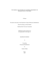 Two model case studies of California Department of Rehabilitation consumers