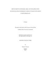 MSW students' knowledge, skill, and the application of de-escalating techniques to reduce violent situations in the work-place
