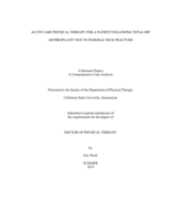 Acute care physical therapy for a patient following total hip arthroplasty due to femoral neck fracture