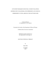 Outpatient rehabilitation for a patient following arthroscopic subacromial decompression and surgical debridement of the labrum of the left shoulder