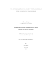 Post-acute rehabilitation of a patient with traumatic brain injury and history of chronic stroke