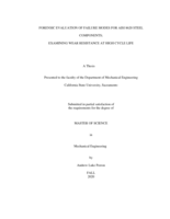 Forensic evaluation of failure modes for AISI 8620 steel components; examining wear resistance at high cycle life