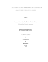 A comparative analysis of the Controlled Substances Act against varied international policies