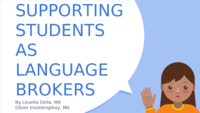 Bridging two worlds: supporting students as language brokers