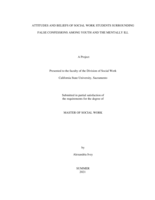 Attitudes and beliefs of social work students surrounding false confessions among youth and the mentally ill