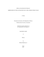 Steel Leviathans of the Bay: shipbuilding in the San Francisco Bay Area during World War II