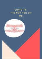 COVID-19: It's not you or me!