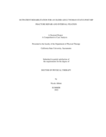 Outpatient rehabilitation for an older adult woman status post hip fracture repair and internal fixation
