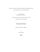 Physical therapy for lower extremity burn rehabilitation for a patient in an acute care setting