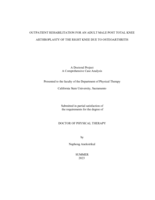 Outpatient rehabilitation for an adult male post total knee arthroplasty of the right knee due to osteoarthritis