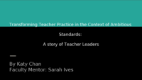 Transforming teacher practice in the context of ambitious standards: A story of teacher leaders