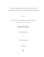 Life cycle analysis of single use plastics and its role in recycling by pyrolysis for use in internal combustion engines