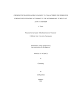 CHEMOMETRIC-BASED MACHINE LEARNING TO CHARACTERIZE FIRE DEBRIS FOR FORENSIC IDENTIFICATION ACCORDING TO THE METHODOLOGY OF RELEVANT ASTM STANDARDS