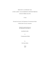 This is not a cautionary tale: Action, agency and awareness in unfiction through fantasy theme analysis