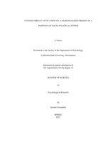 System threat activation by a marginalized person in a position of socio-political power