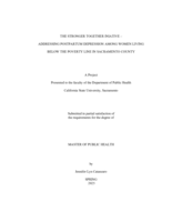 The Stronger Together Initiative:  Addressing postpartum depression among women living below the poverty line in Sacramento County