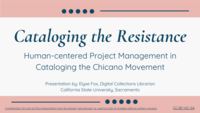 Cataloging the Resistance Human-centered Project Management in Cataloging the Chicano Movement
