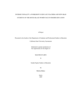 Intersectionality: A workshop to educate teachers and new grad students of the issues Black women face in higher education