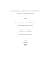 Beyond the prison bars: Reintegration and resiliency among formerly incarcerated individuals